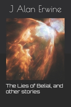 Paperback The Lies of Belial, and other stories Book