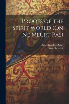 Paperback Proofs of the Spirit World (On ne Meurt pas) Book