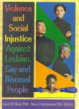 Paperback Violence and Social Injustice Against Lesbian, Gay, and Bisexual People Book