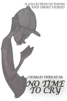 Paperback No Time to Cry: A book of poetry Book
