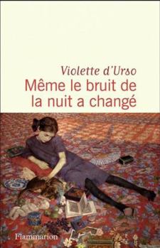 Paperback Même le bruit de la nuit a changé [French] Book