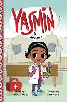 Hardcover Yasmin La Doctora (Yasmin the Doctor) [Spanish] Book