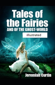 Tales of the Fairies and of the Ghost World illustrated