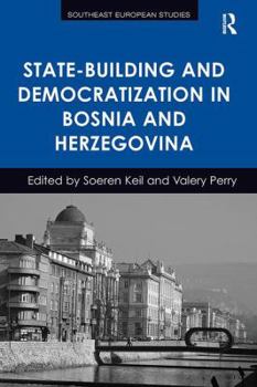 Paperback State-Building and Democratization in Bosnia and Herzegovina Book