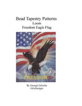 Paperback Bead Tapestry Patterns Loom Freedom Eagle Flag [Large Print] Book