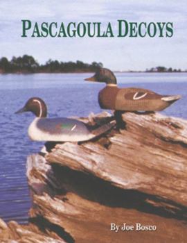 Hardcover Pascagoula Decoys Book