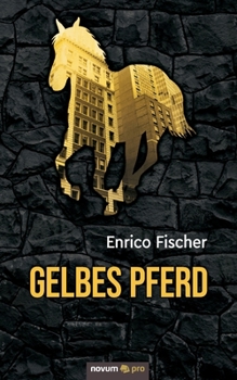 Paperback Gelbes Pferd [German] Book
