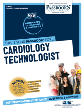 Paperback Cardiology Technologist (C-4682): Passbooks Study Guide Volume 4682 Book