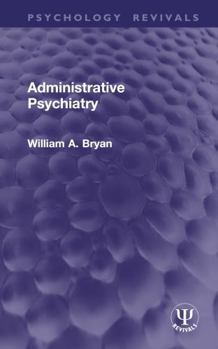 Hardcover Administrative Psychiatry Book