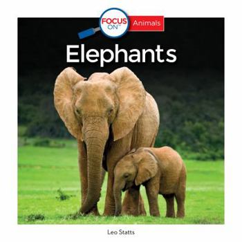 Elephants - Book  of the Savanna Animals