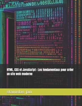 Paperback HTML, CSS et JavaScript: Les fondamentaux pour créer un site web moderne [French] Book