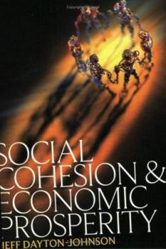 Paperback Social Cohesion and Economic Prosperity Book