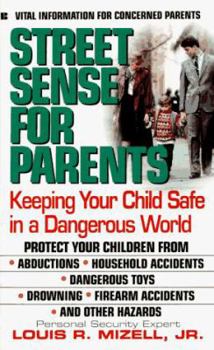 Mass Market Paperback Street Sense for Parents Book