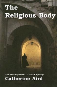 The Religious Body - Book #1 of the Inspector Sloan