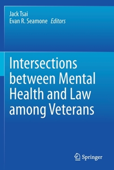 Paperback Intersections Between Mental Health and Law Among Veterans Book