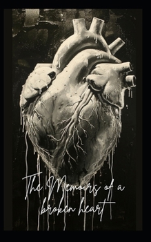 Paperback The memoirs of a broken heart Book