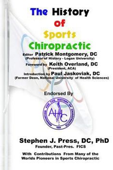 Paperback The History of Sports Chiropractic Book