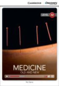 Medicine: Old and New Low Intermediate Book with Online Access