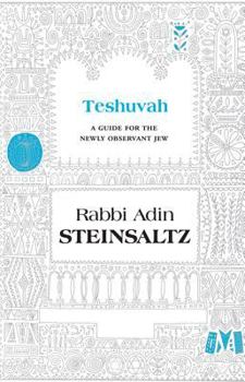 Hardcover Teshuva: A Guide for the Newly Observant Jew Book