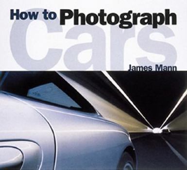 Paperback How to Photograph Cars Book