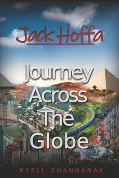 Paperback Jack Hoffa Journey Across The Globe Book