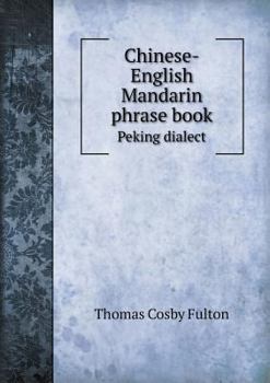 Paperback Chinese-English Mandarin phrase book Peking dialect Book