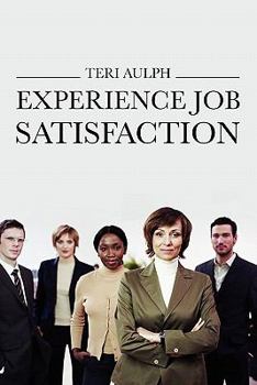 Paperback Experience Job Satisfaction Book