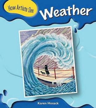 Paperback How Artists See Weather. Karen Hosack Book