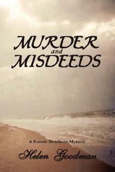 Murder and Misdeeds - Book #3 of the Fonnie Beachum Mystery