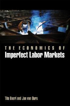 Paperback The Economics of Imperfect Labor Markets Book