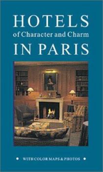 Paperback Hotels of Character & Charm in Paris Book