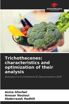 Paperback Trichothecenes: characteristics and optimization of their analysis Book