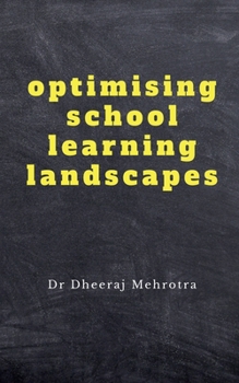 Paperback Optimising School Learning Landscapes Book