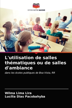 Cover for "L'utilisation de salles thématiques ou de salles d'ambiance [French]"
