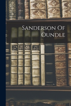 Paperback Sanderson Of Oundle Book