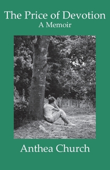 Paperback The Price of Devotion: A Memoir Book