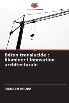 Béton translucide: illuminer l'innovation architecturale