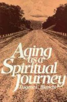 Paperback Aging as a Spiritual Journey Book