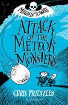 Paperback Attack of the Meteor Monsters (Maudlin Towers) Book