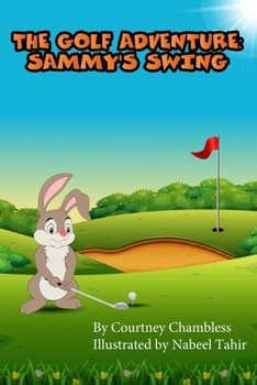 Paperback The Golf Adventure: Sammy's Swing Book