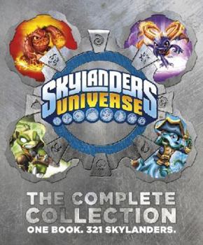 Skylanders Universe: The Complete Collection: One Book. 321 Skylanders.