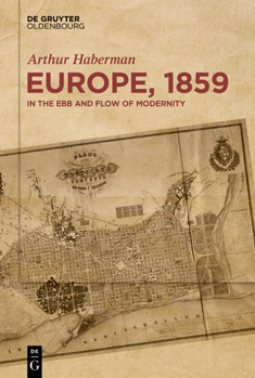 Hardcover Europe, 1859: In the Ebb and Flow of Modernity Book