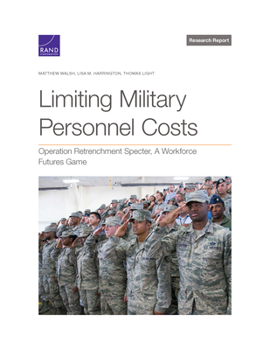 Paperback Managing Military Personnel Costs: Operation Retrenchment Specter, a Workforce Futures Game Book