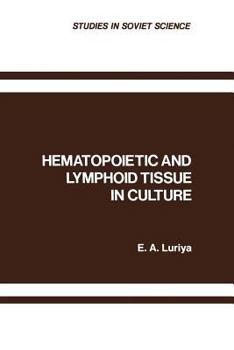 Paperback Hematopoietic and Lymphoid Tissue in Culture Book