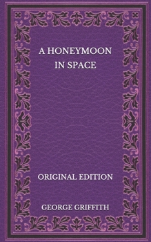 Paperback A Honeymoon in Space - Original Edition Book