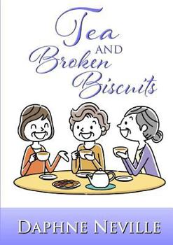 Paperback Tea and Broken Biscuits Book