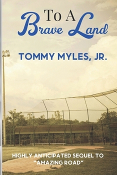 Paperback To A Brave Land Book