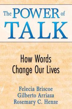 Paperback The Power of Talk: How Words Change Our Lives Book