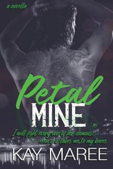 Paperback Petal Mine: Mine Series 3.5 Book