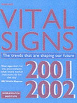 Paperback Vital Signs 2001-2002: The Trends That Are Shaping Our Future Book